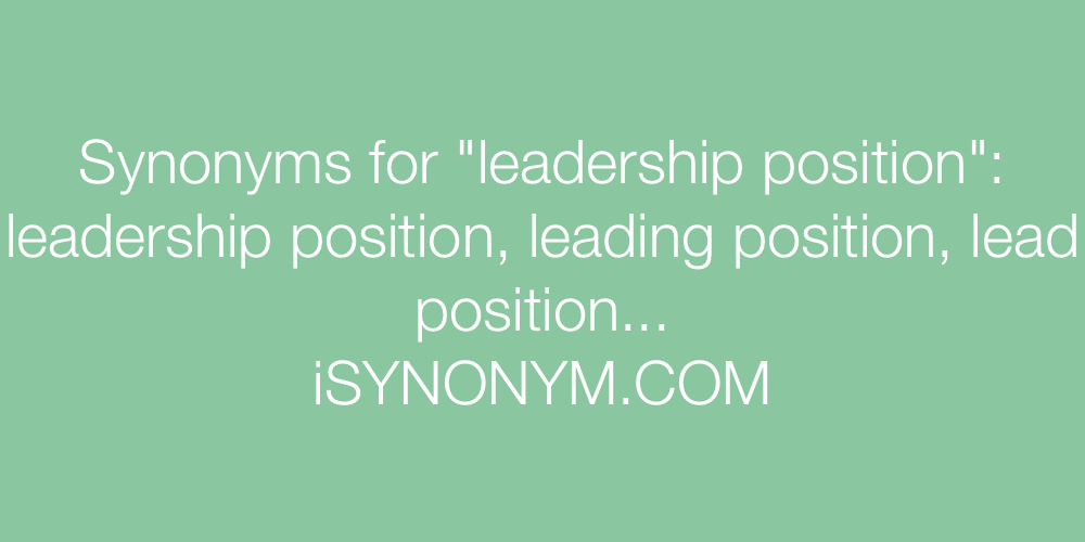Synonyms leadership position