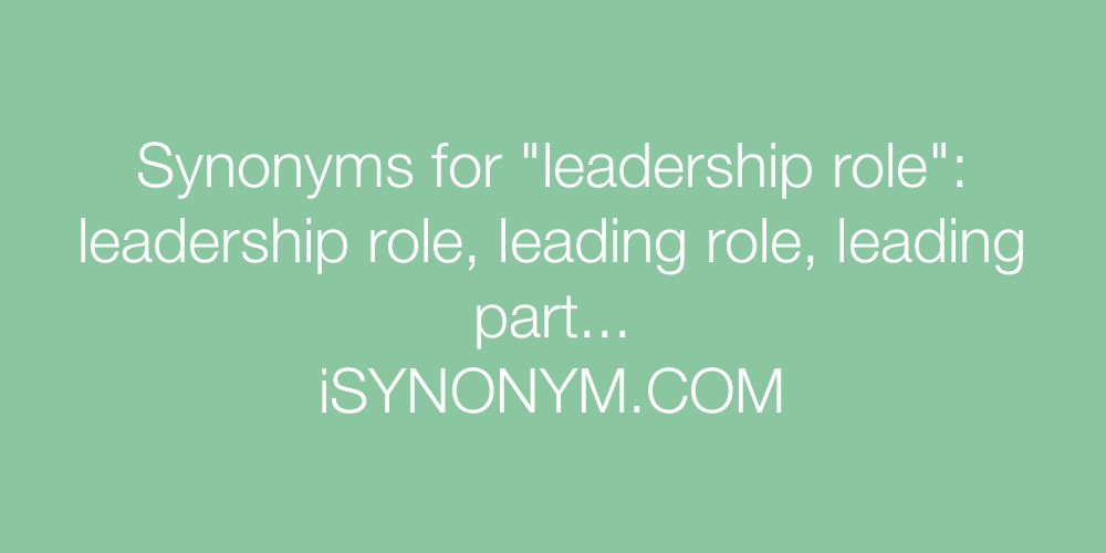Synonyms leadership role