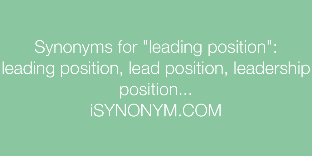 Synonyms leading position