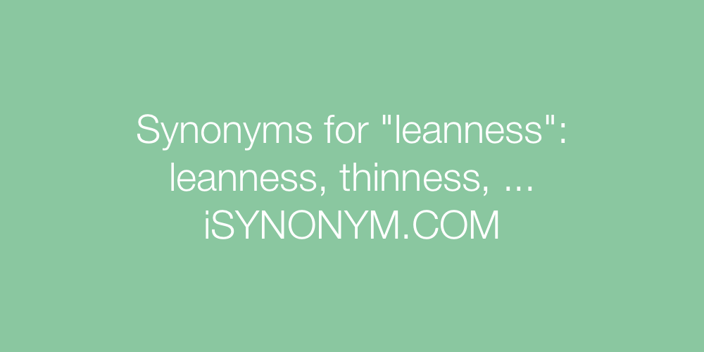 Synonyms leanness