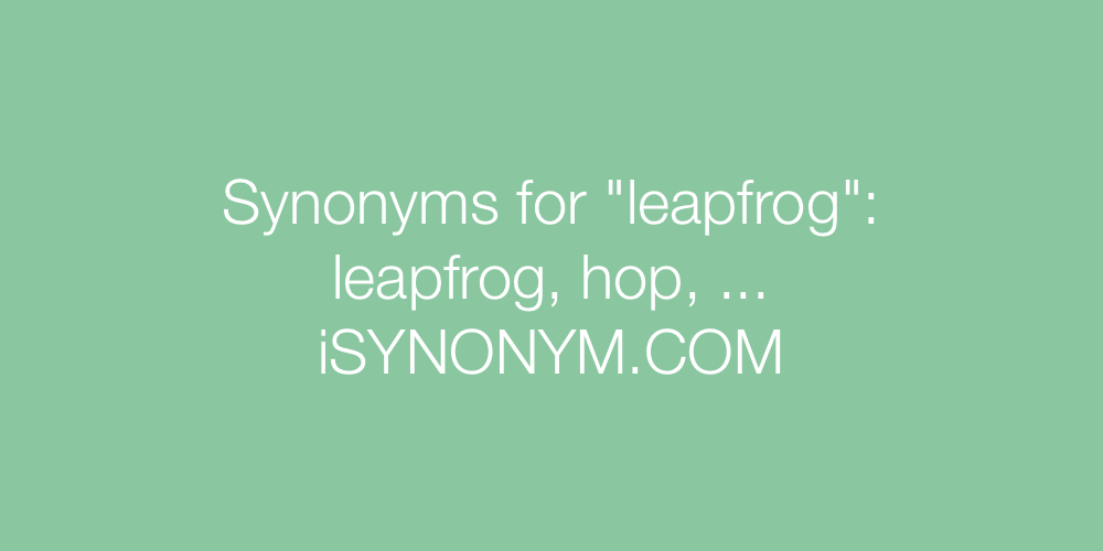 Synonyms leapfrog