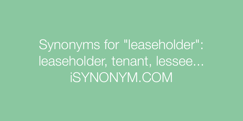Synonyms leaseholder