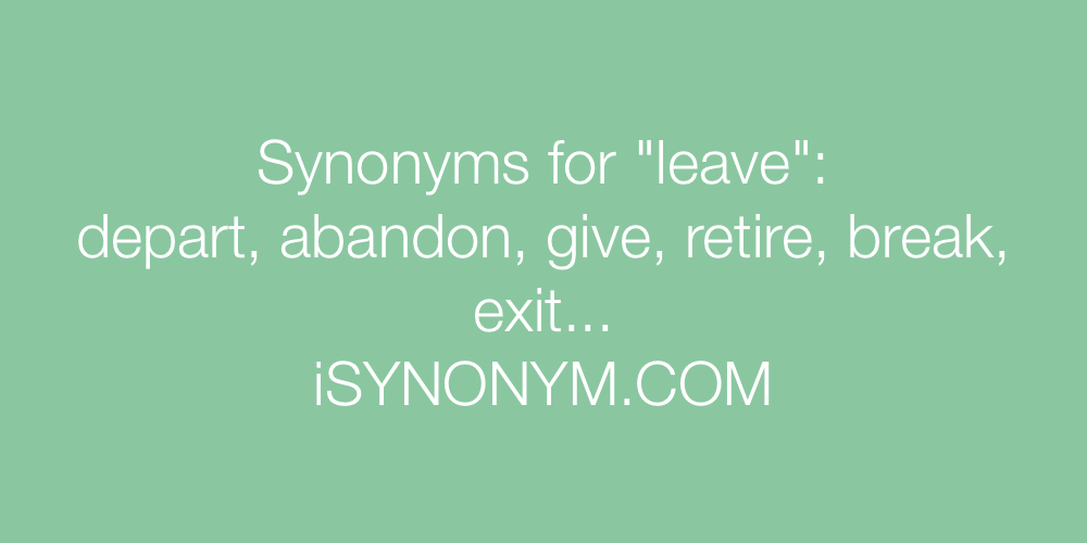 Synonyms leave