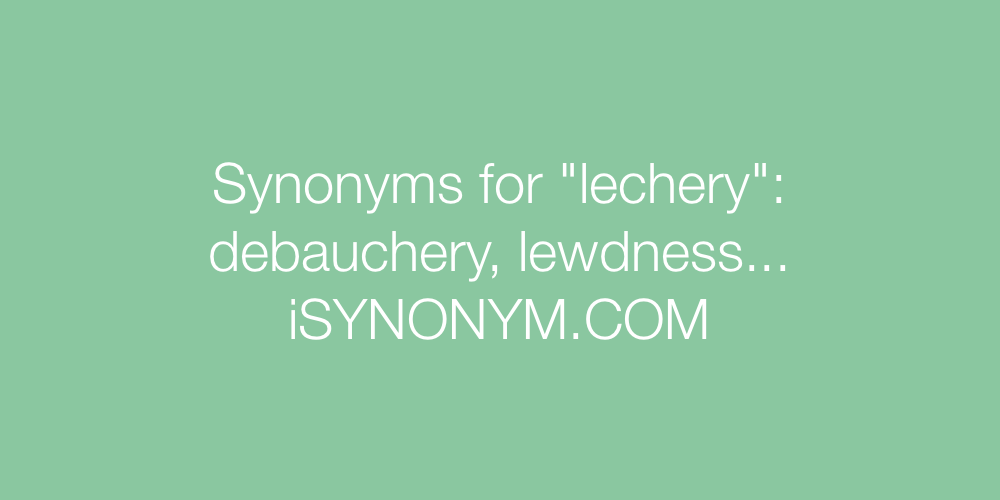 Synonyms lechery
