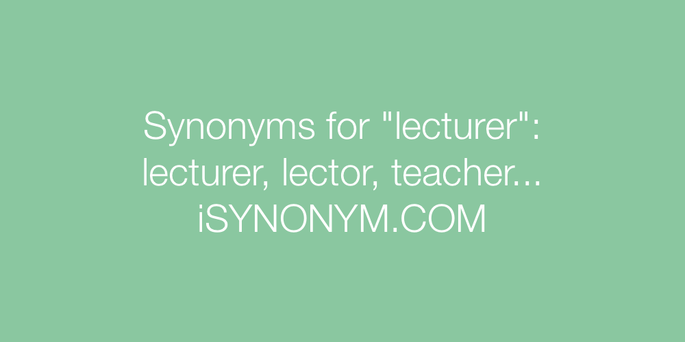 Synonyms lecturer