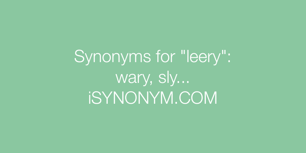 Synonyms leery