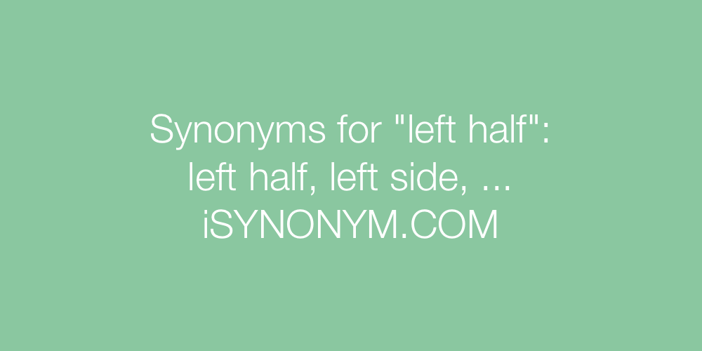 Synonyms left half