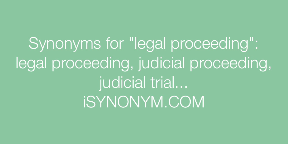 Synonyms legal proceeding
