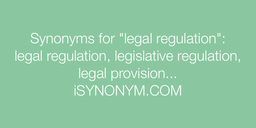 Synonyms legal regulation
