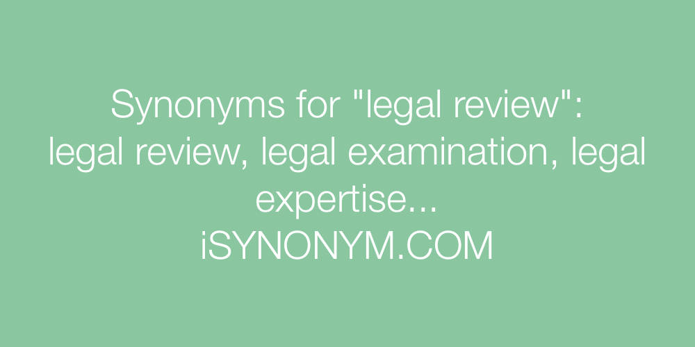 Synonyms legal review