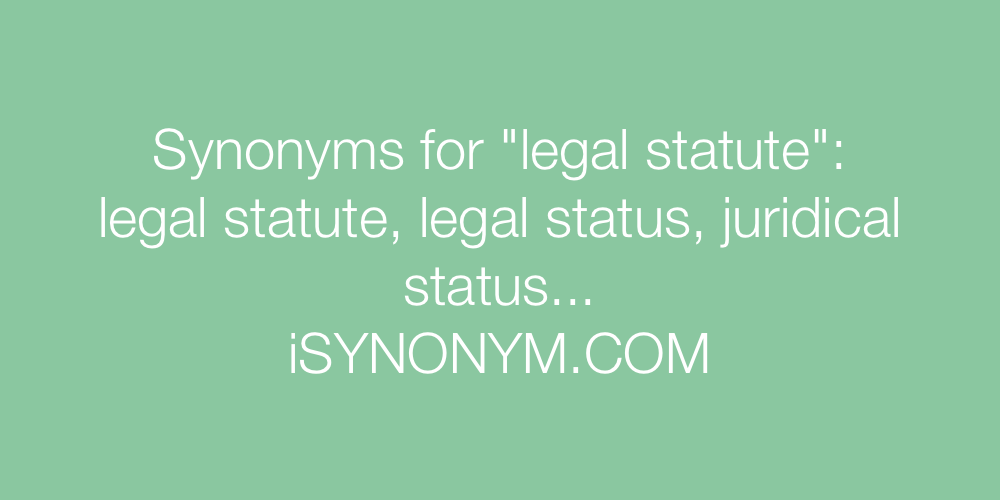 Synonyms legal statute