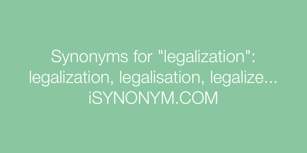 Synonyms legalization
