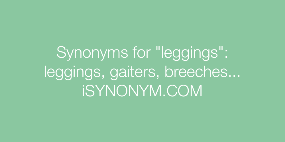 Synonyms leggings