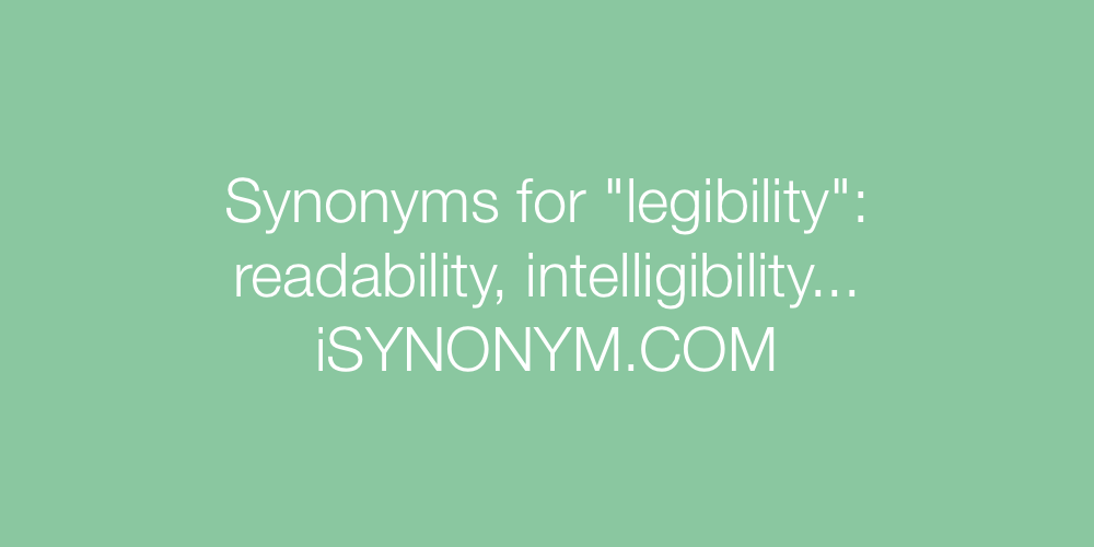 Synonyms legibility
