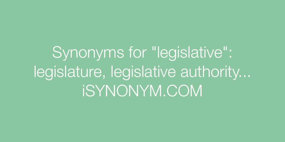 Synonyms legislative