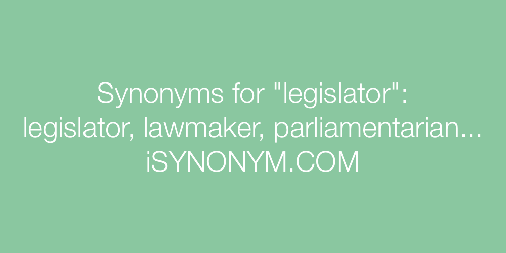 Synonyms legislator