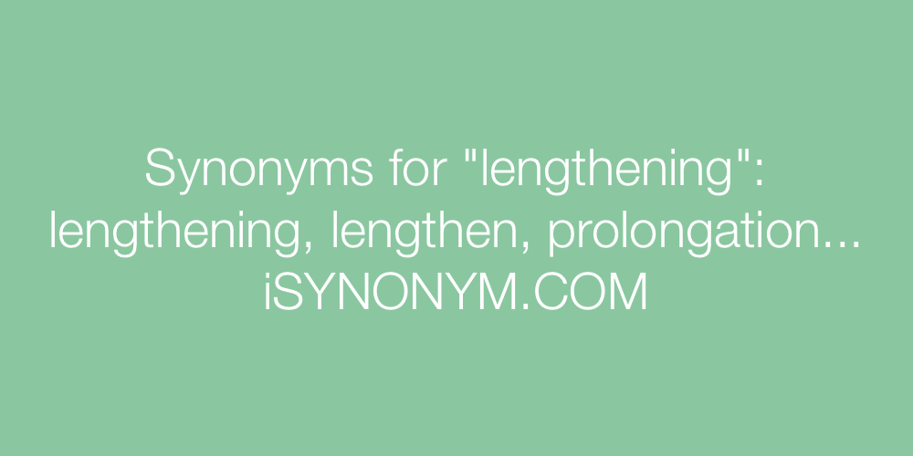 Synonyms lengthening