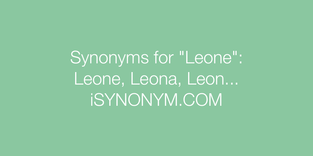 Synonyms Leone
