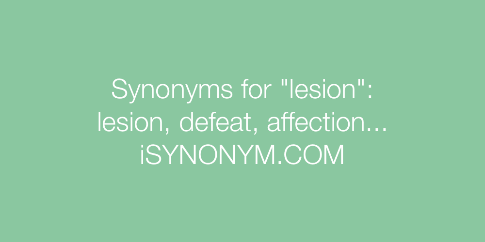 Synonyms lesion