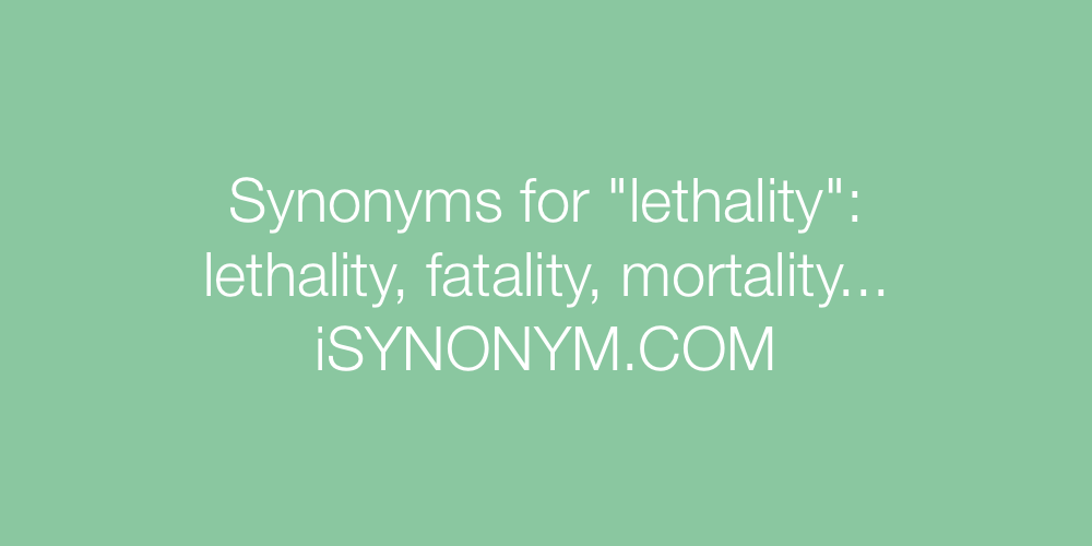Synonyms lethality