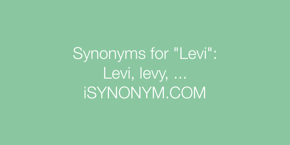 Synonyms Levi