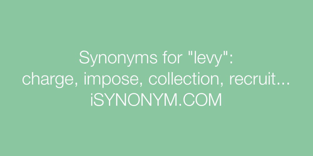 Synonyms levy
