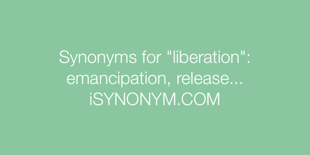 Synonyms liberation