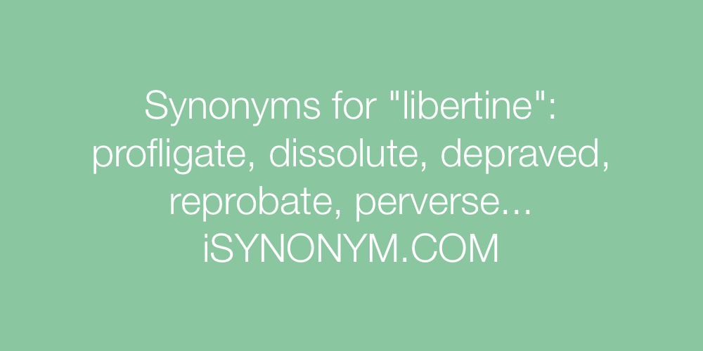 Synonyms libertine