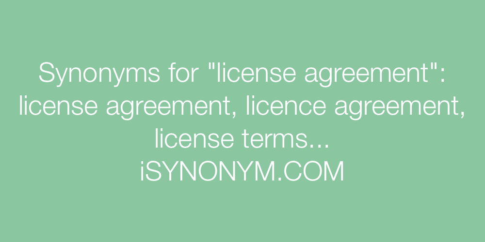 Synonyms license agreement