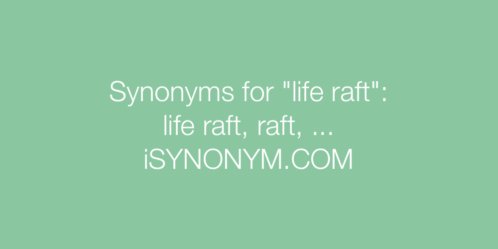 Synonyms life raft