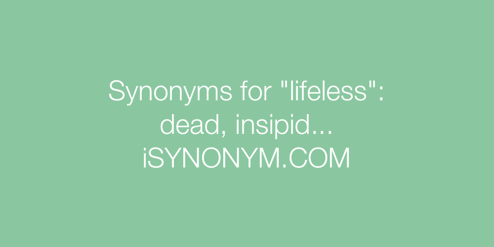 Synonyms lifeless