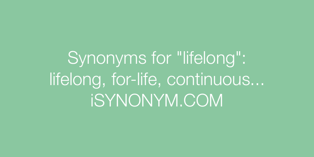 Synonyms lifelong