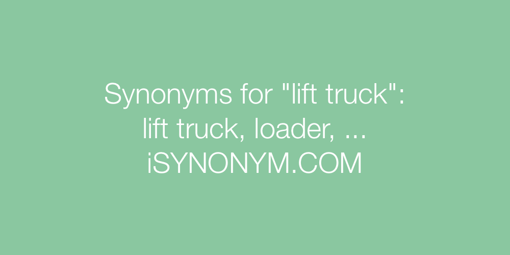 Synonyms lift truck