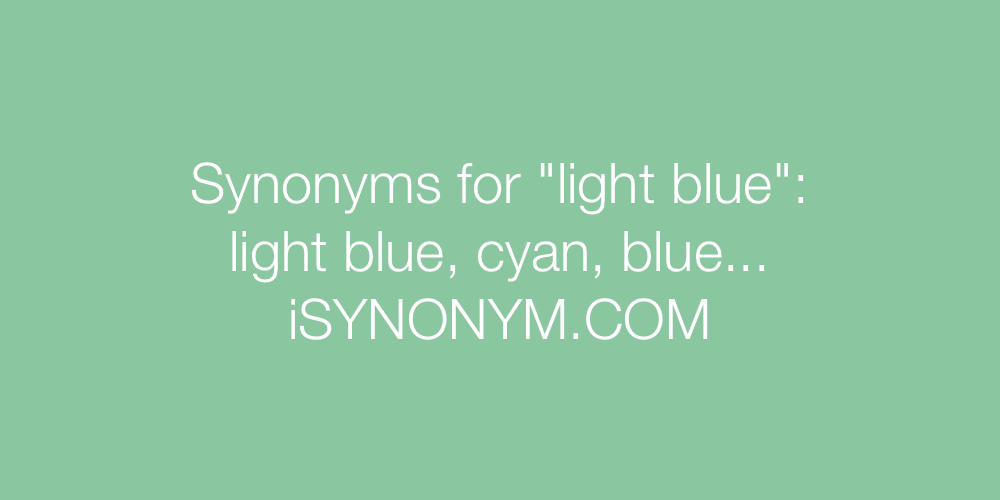 Synonyms light blue