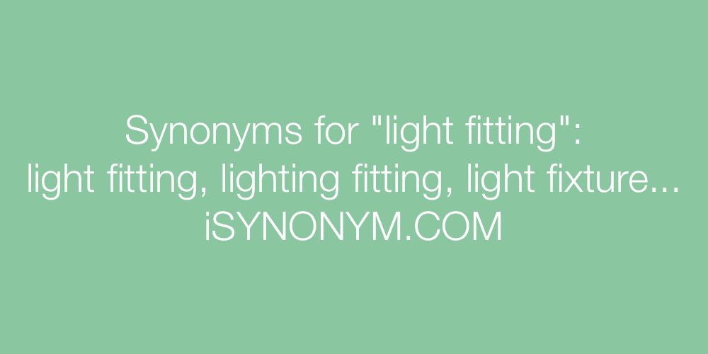 Synonyms light fitting