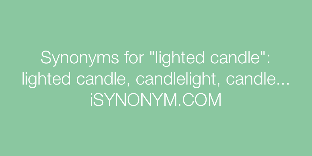 Synonyms lighted candle