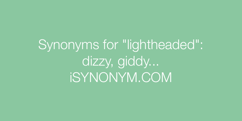 Synonyms lightheaded