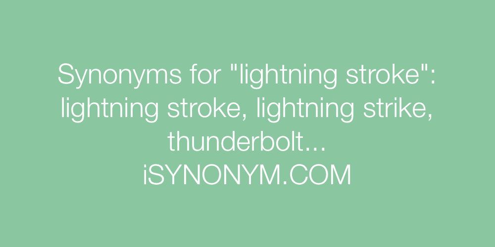 Synonyms lightning stroke