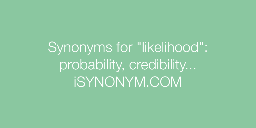 Synonyms likelihood