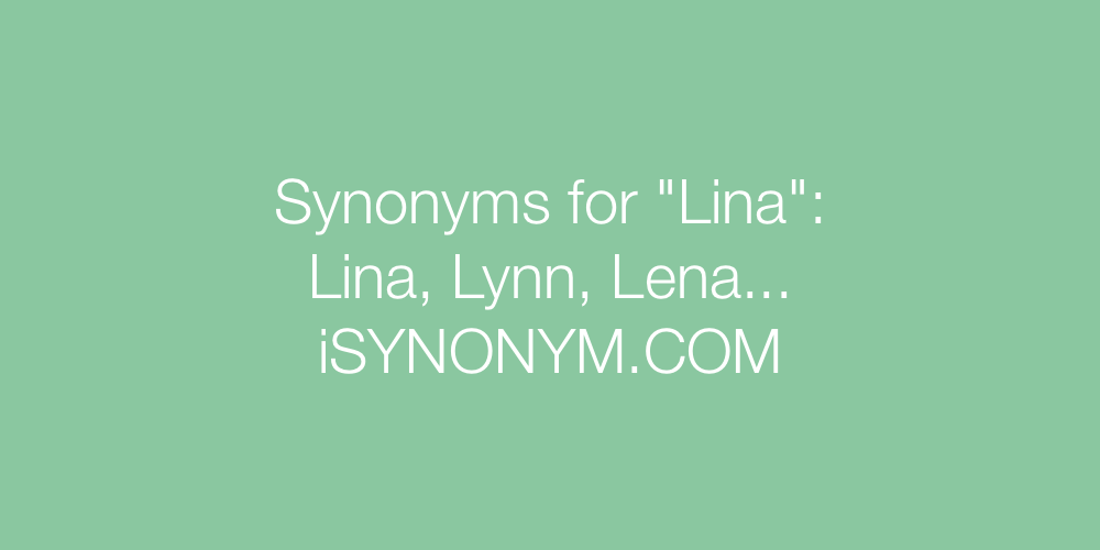 Synonyms Lina