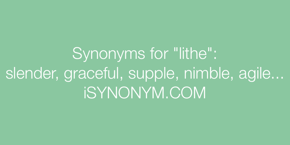 Synonyms lithe