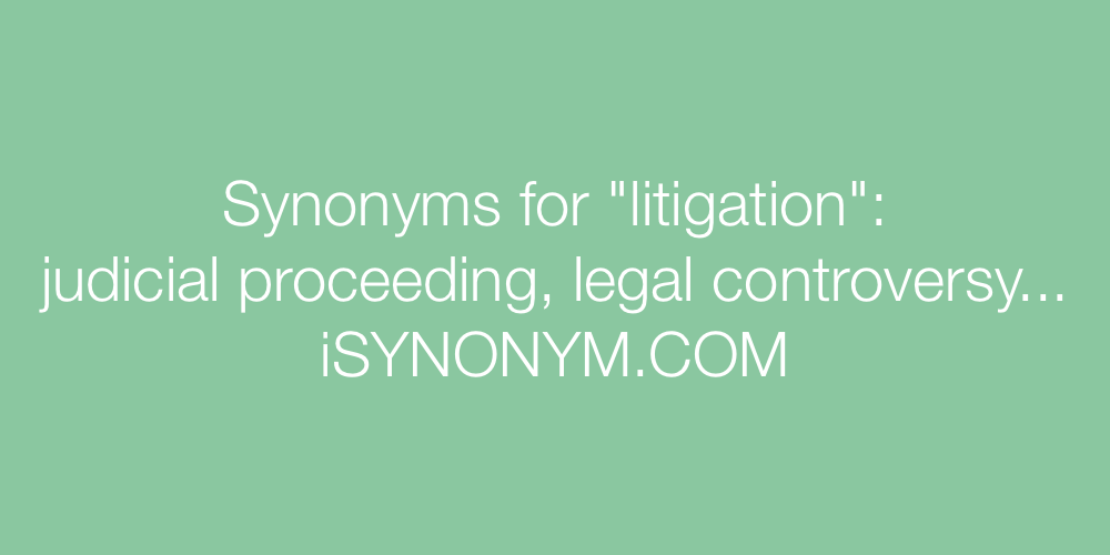 Synonyms litigation