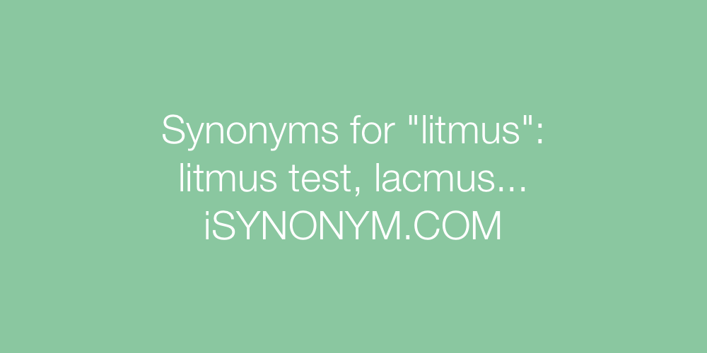 Synonyms litmus