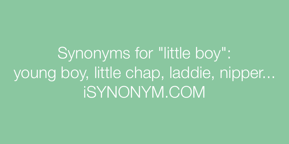 Synonyms little boy
