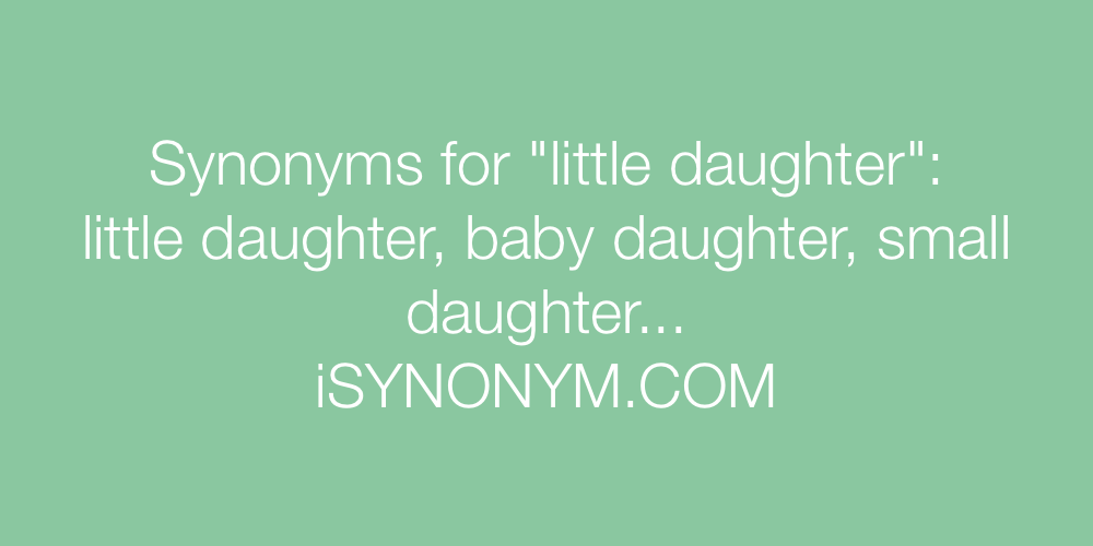 Synonyms little daughter