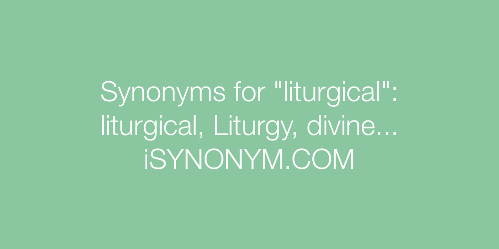 Synonyms liturgical