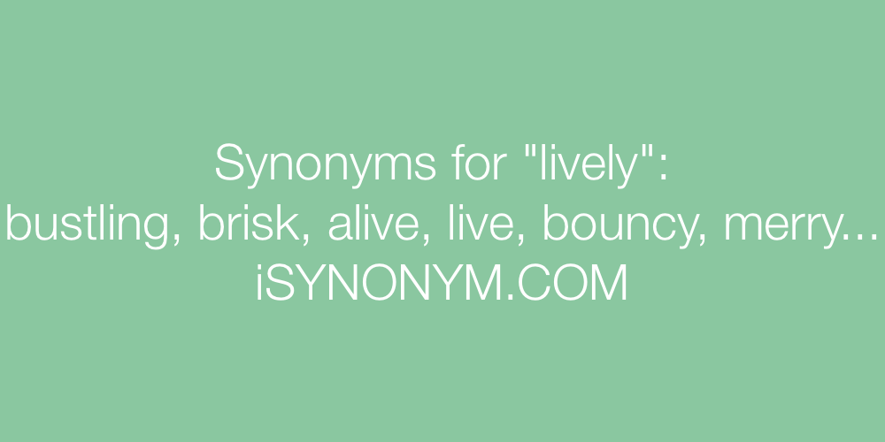 Synonyms lively