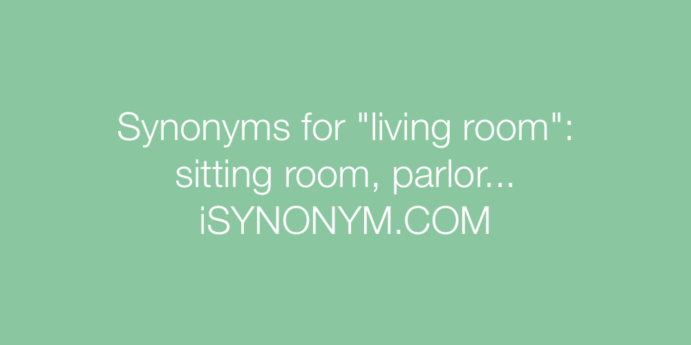 snynonyms for living room
