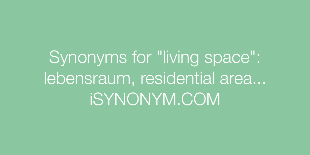 Synonyms living space