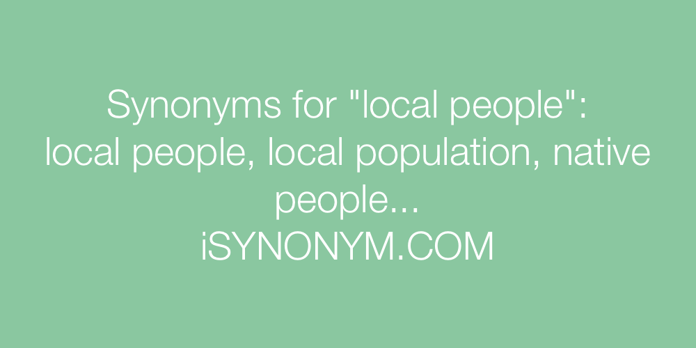 Synonyms local people